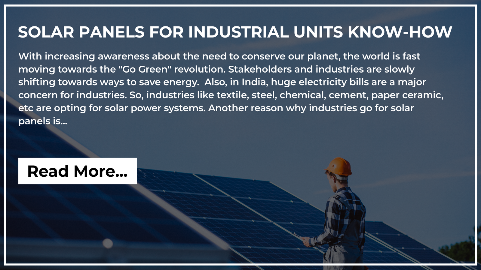 Solar Panels for Industrial Units Know How